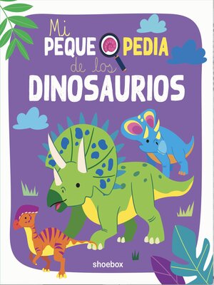 cover image of Mi pequepedia de los dinosaurios